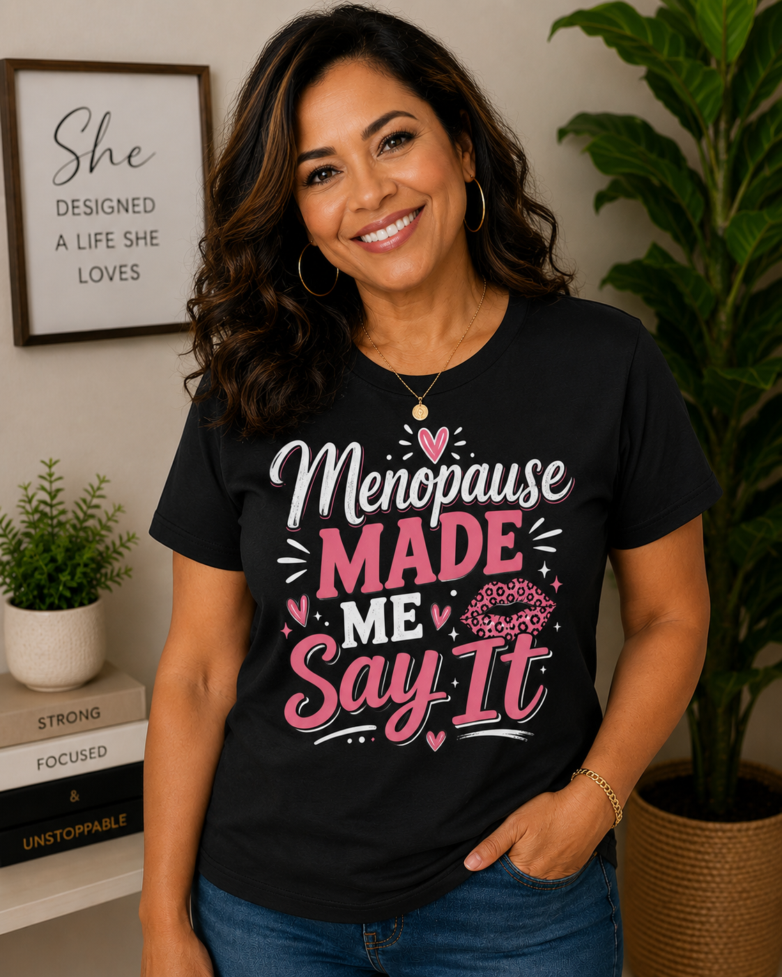 Menopause Made Me Say It